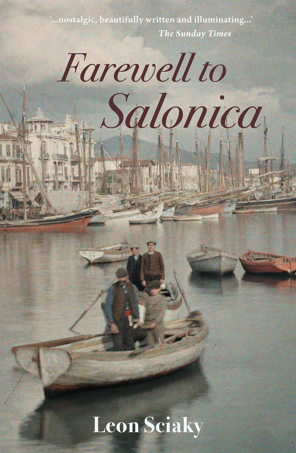 Farewell to Salonica by Leon Sciaky - Haus Publishing