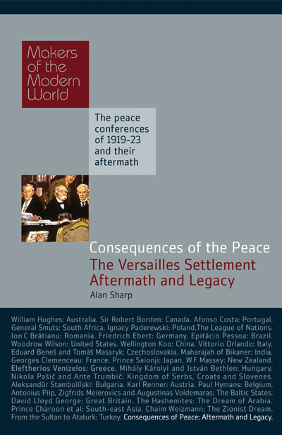 Cover of Consequences of the Peace: The Versailles Settlement, Aftermath and Legacy by Alan Sharp