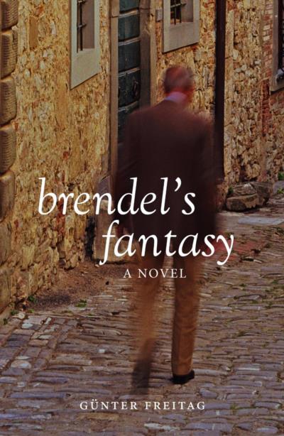 Cover for Brendel's Fantasy, by Günter Freitag, featuring a blurred man on a cobblestone street