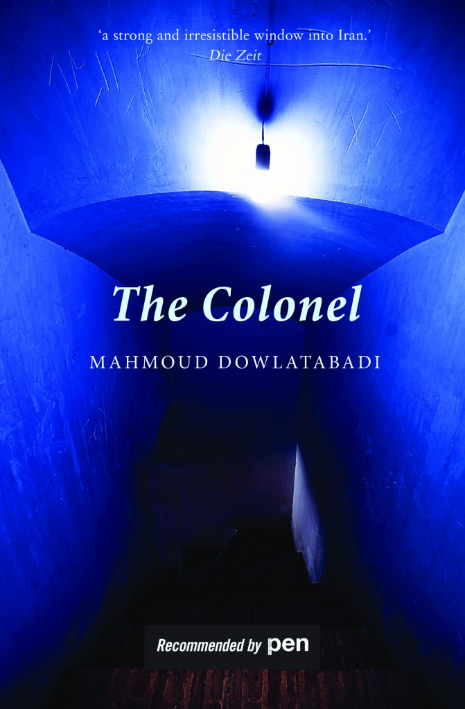 Cover for The Colonel, by Mahmoud Dowlatabadi, featuring a blue entrance in Iran.